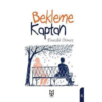 Bekleme Kaptan- Emrullah Gümüş