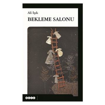 Bekleme Salonu - Ali Işık