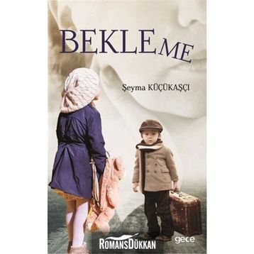 Bekleme - Şeyma Küçükaşçı