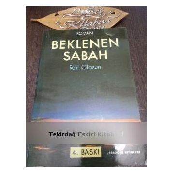 Beklenen Sabah - Raif Cilasun