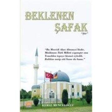 Beklenen Şafak - Kemal Menceloğlu