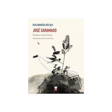 Beklenmedik Bir Işık - Jose Saramago
