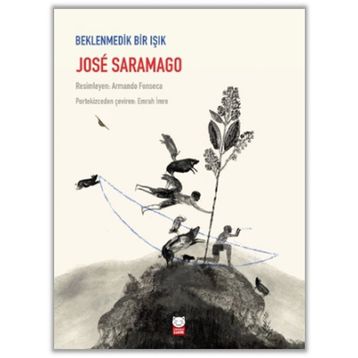 Beklenmedik Bir Işık - Jose Saramago
