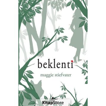 Beklenti - Maggie Stiefvater