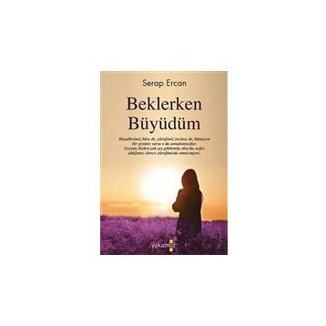 Beklerken Büyüdüm - Serap Ercan