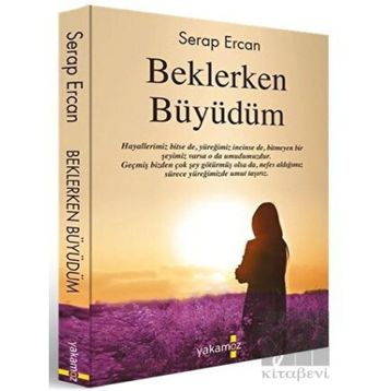 Beklerken Büyüdüm - Serap Ercan