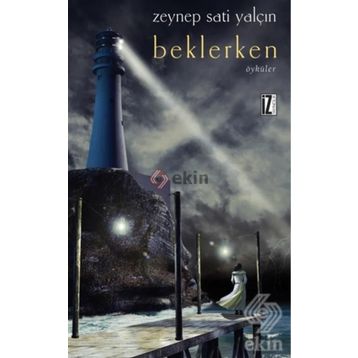 Beklerken - Zeynep Sati Yalçın