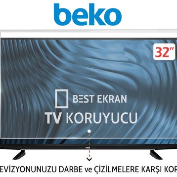 Beko B32B550B 32 inç TV Ekran Koruyucu
