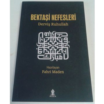 Bektaşi Nefesleri - Derviş Ruhullah