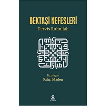 Bektaşi Nefesleri - Derviş Ruhullah
