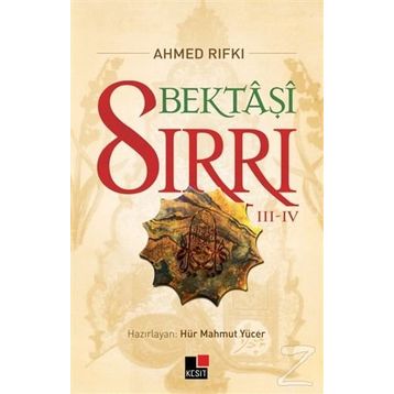 Bektaşi Sırrı 3 - 4 - Ahmet Rıfkı