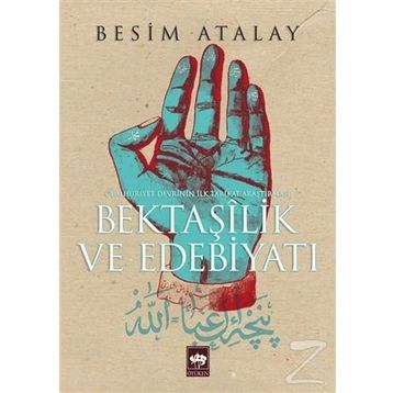 Bektaşilik ve Edebiyatı - Besim Atalay