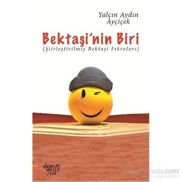 Bektaşi’nin Biri - Yalçın Aydın Ayçiçek