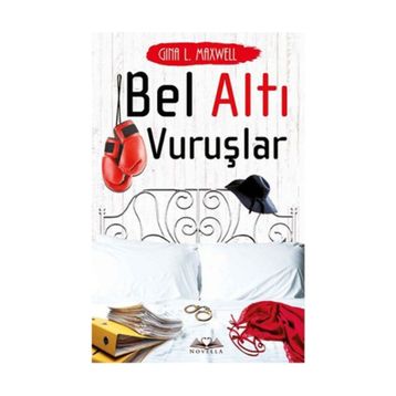 Bel Altı Vuruşlar - Gina L. Maxwell
