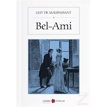 BEL - AMI - GUY DE MAUPASSANT (ISBN:9789944330046)