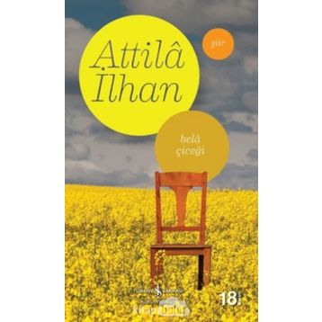 Bela Çiçeği - Attila İlhan