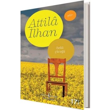 Bela Çiçeği - Attila İlhan