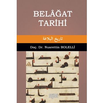 Belağat Tarihi - Nusrettin Bolelli
