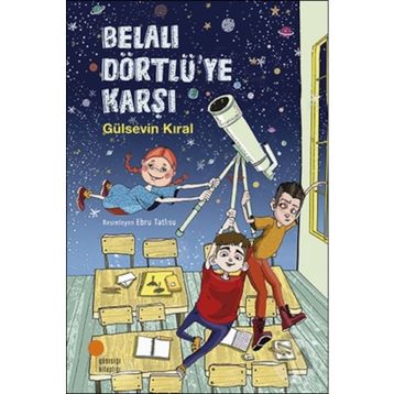 Belalı Dörtlü’ye Karşı - Gülsevin Kıral