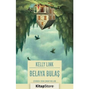 Belaya Bulaş / Kelly Link