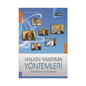 BELEDIYELERDE HALKLA İLİŞKİLER HALKIN YAKINMA YÖNTEMLERİ - HASAN GÜLLÜPUNAR