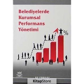 Belediyelerde Kurumsal Performans Yönetimi - Ali Erbaşı
