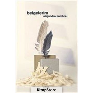 Belgelerim - Alejandro Zambra
