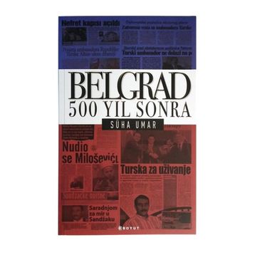 Belgrad 500 Yıl Sonra - Süha Umar