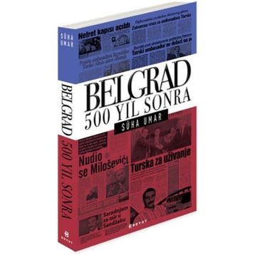 Belgrad 500 Yıl Sonra - Süha Umar
