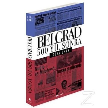 Belgrad 500 Yıl Sonra - Süha Umar