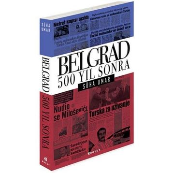 Belgrad 500 Yıl Sonra - Süha Umar