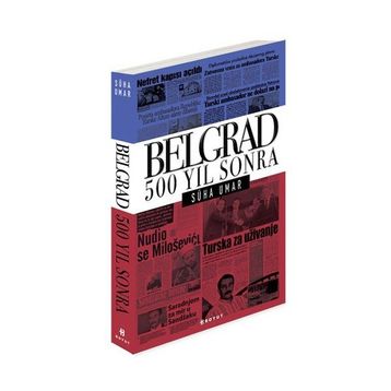 Belgrad 500 Yıl Sonra - Süha Umar