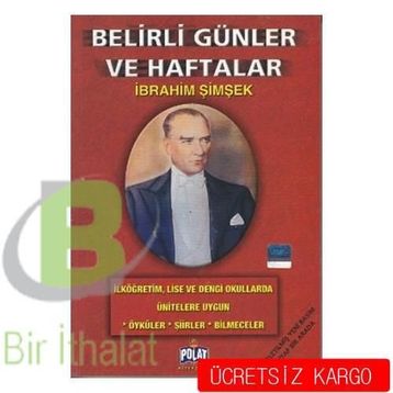 BELIRLI GÜNLER VE HAFTALAR - GENEL