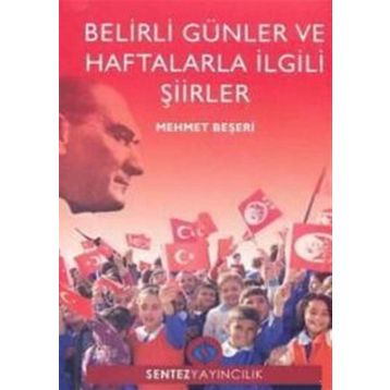 Belirli Günler ve Haftalarla İlgili Şiirler - Mehmet Beşeri