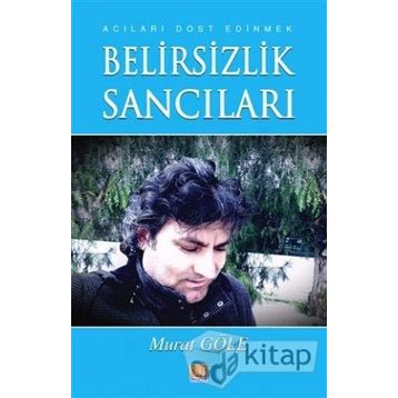 Belirsizlik Sancıları - Murat Göle