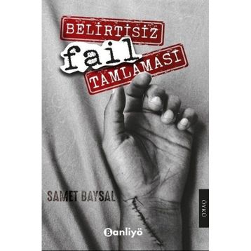Belirtisiz Fail Tamlaması - Samet Baysal