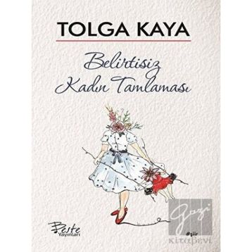 Belirtisiz Kadın Tamlaması - Tolga Kaya - Beste Yayınları