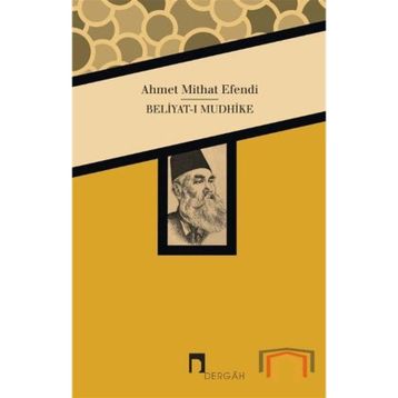 Beliyat I Mudhike - Ahmet Mithat Efendi