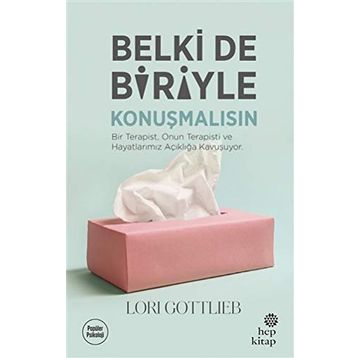 Belki de Biriyle Konuşmalısın