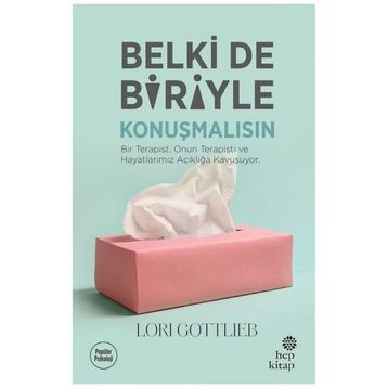 Belki de Biriyle Konuşmalısın