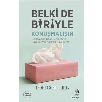 Belki de Biriyle Konuşmalısın