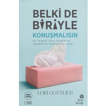 Belki de Biriyle Konuşmalısın