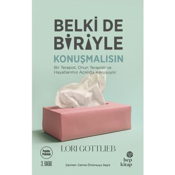 Belki de Biriyle Konuşmalısın
