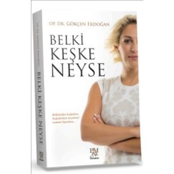 Belki Keşke Neyse - Gökçen Erdoğan