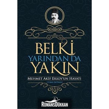Belki Yarından da Yakın - Cuma Duymaz