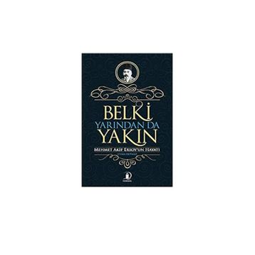 Belki Yarından da Yakın - Cuma Duymaz