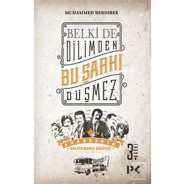 Belkide Dilimden Bu Şarkı Düşmez - Muhammed Berdibek