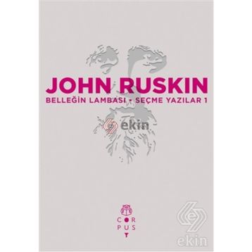 Belleğin Lambası - John Ruskin