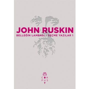 Belleğin Lambası - John Ruskin