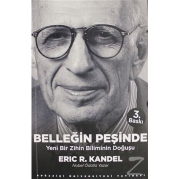 Belleğin Peşinde - Eric R. Kandel
